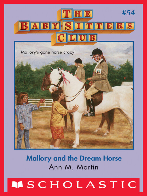 Title details for Mallory and the Dream Horse by Ann M. Martin - Wait list